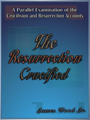 cover image of The Resurrection Crucified